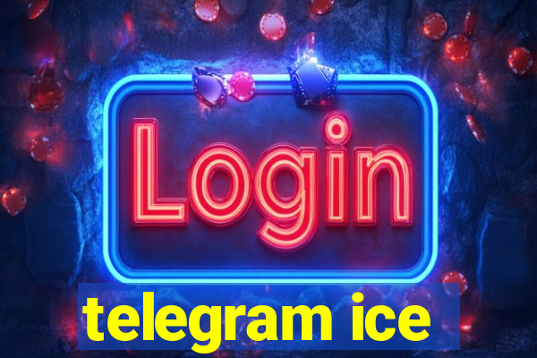 telegram ice